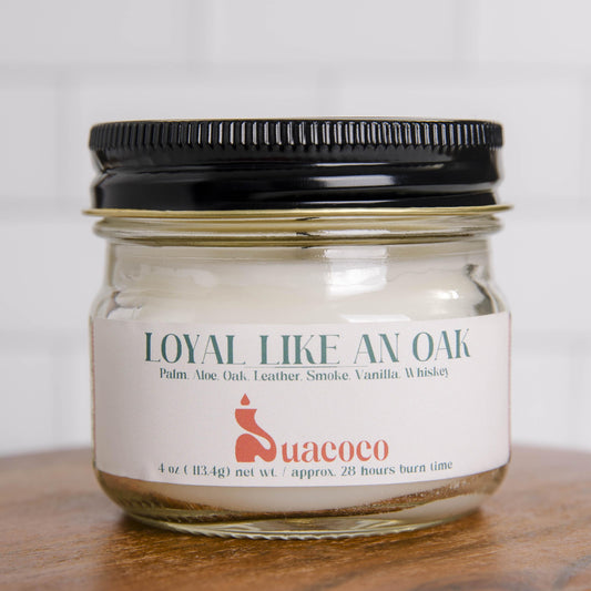 Loyal like an Oak - Aloe, Oak, Patchouli, Smoke, Vanilla